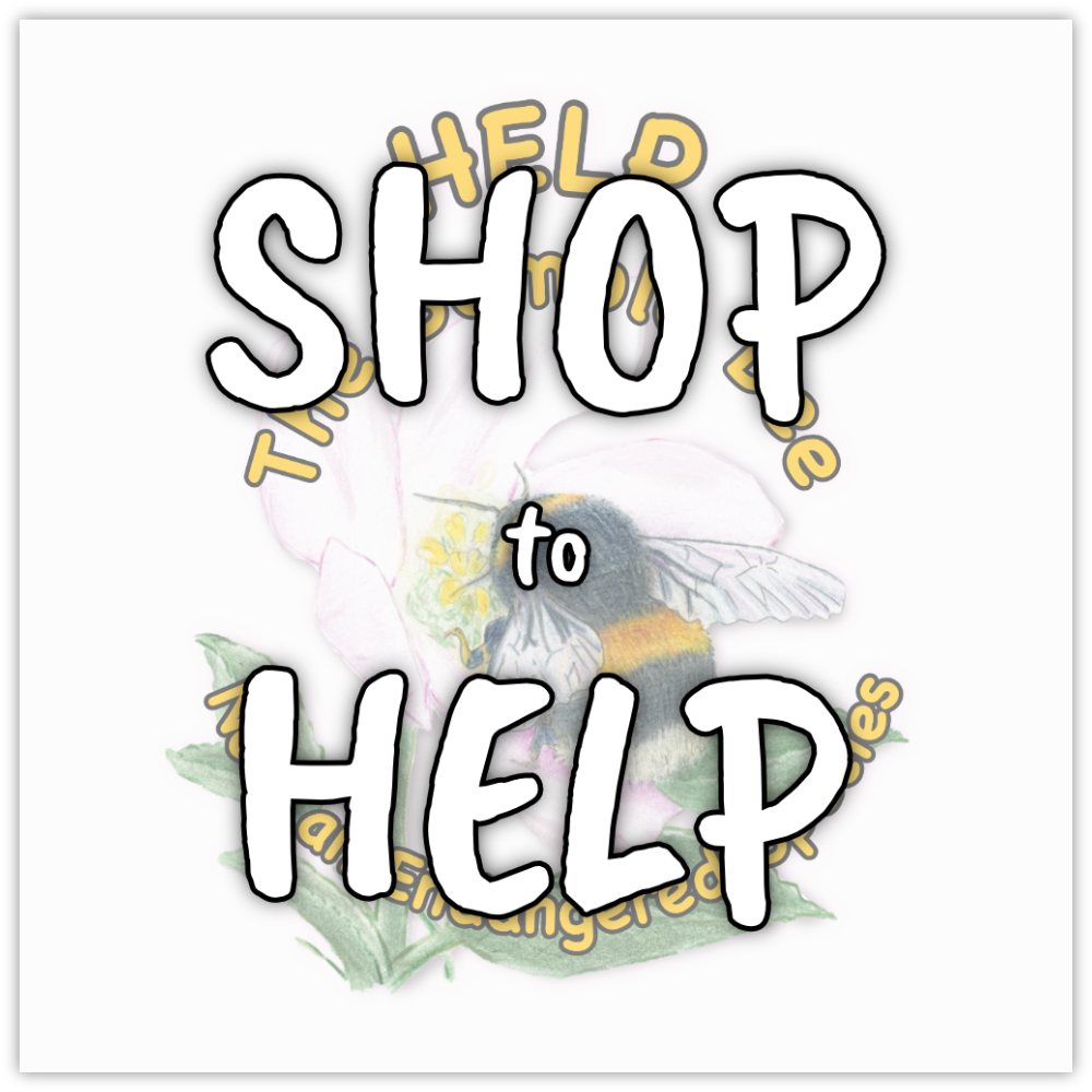 Shop to Help The Bumble Bees